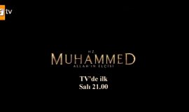 TV’de ilk: Hz. Muhammed: Allah’ın Elçisi