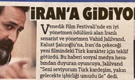 Kalust Şalcıoğlu İran Sinema filmi projesinde rol alacak